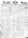 Kendal Mercury Saturday 05 December 1868 Page 1