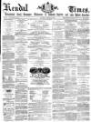 Kendal Mercury Saturday 27 March 1869 Page 1