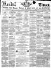 Kendal Mercury Saturday 04 September 1869 Page 1