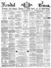 Kendal Mercury Saturday 09 October 1869 Page 1
