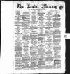 Kendal Mercury Saturday 03 December 1870 Page 1