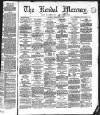 Kendal Mercury Saturday 26 February 1870 Page 1