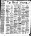 Kendal Mercury Saturday 24 September 1870 Page 1