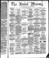 Kendal Mercury Saturday 10 December 1870 Page 1