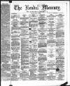 Kendal Mercury Saturday 26 April 1873 Page 1