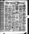 Kendal Mercury Saturday 28 June 1873 Page 1