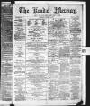 Kendal Mercury Saturday 15 November 1873 Page 1