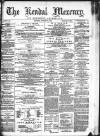 Kendal Mercury Saturday 31 January 1874 Page 1