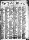 Kendal Mercury Saturday 21 February 1874 Page 1