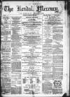 Kendal Mercury Saturday 28 February 1874 Page 1