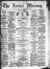 Kendal Mercury Saturday 21 March 1874 Page 1