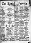 Kendal Mercury Saturday 13 June 1874 Page 1