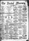 Kendal Mercury Saturday 15 August 1874 Page 1