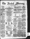 Kendal Mercury Saturday 24 April 1875 Page 1