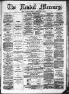 Kendal Mercury Saturday 09 September 1876 Page 1