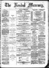 Kendal Mercury Saturday 14 October 1876 Page 1