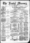 Kendal Mercury Saturday 21 October 1876 Page 1
