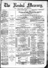 Kendal Mercury Saturday 25 November 1876 Page 1