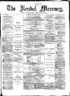 Kendal Mercury Saturday 27 January 1877 Page 1