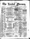 Kendal Mercury Saturday 01 December 1877 Page 1
