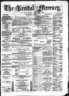 Kendal Mercury Saturday 27 April 1878 Page 1