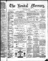 Kendal Mercury Friday 06 February 1880 Page 1