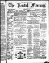 Kendal Mercury Friday 12 March 1880 Page 1