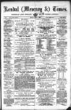 Kendal Mercury Friday 07 May 1880 Page 1