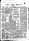 Sligo Champion Saturday 26 July 1862 Page 1