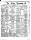Sligo Champion Saturday 08 November 1862 Page 1