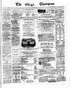 Sligo Champion Saturday 10 March 1877 Page 1