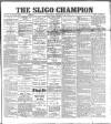 Sligo Champion Saturday 06 February 1897 Page 1