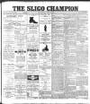 Sligo Champion Saturday 01 May 1897 Page 1