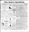Sligo Champion Saturday 15 May 1897 Page 1