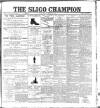 Sligo Champion Saturday 29 May 1897 Page 1
