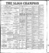 Sligo Champion Saturday 12 June 1897 Page 1