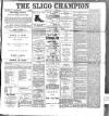 Sligo Champion Saturday 08 January 1898 Page 1