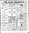 Sligo Champion Saturday 15 April 1899 Page 1