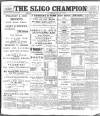Sligo Champion Saturday 27 May 1899 Page 1