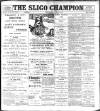 Sligo Champion Saturday 03 June 1899 Page 1