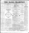 Sligo Champion Saturday 14 October 1899 Page 1