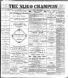 Sligo Champion Wednesday 25 October 1899 Page 1