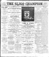 Sligo Champion Saturday 18 November 1899 Page 1