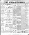 Sligo Champion Saturday 09 December 1899 Page 1