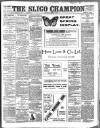 Sligo Champion Saturday 19 March 1910 Page 1