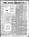 Sligo Champion Saturday 07 May 1910 Page 1