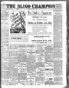 Sligo Champion Saturday 25 June 1910 Page 1