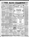 Sligo Champion Saturday 01 April 1911 Page 1
