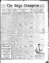 Sligo Champion Saturday 06 August 1949 Page 1