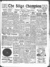 Sligo Champion Saturday 12 May 1951 Page 1